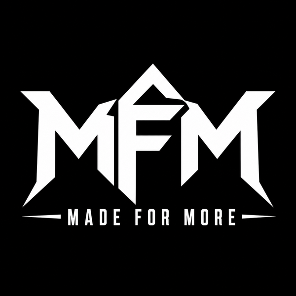 Made For More